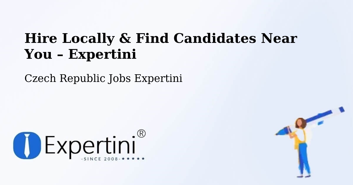 Hire Locally in Letonice – Find Qualified Candidates Near You - Letonice, Czech Republic Jobs Expertini
