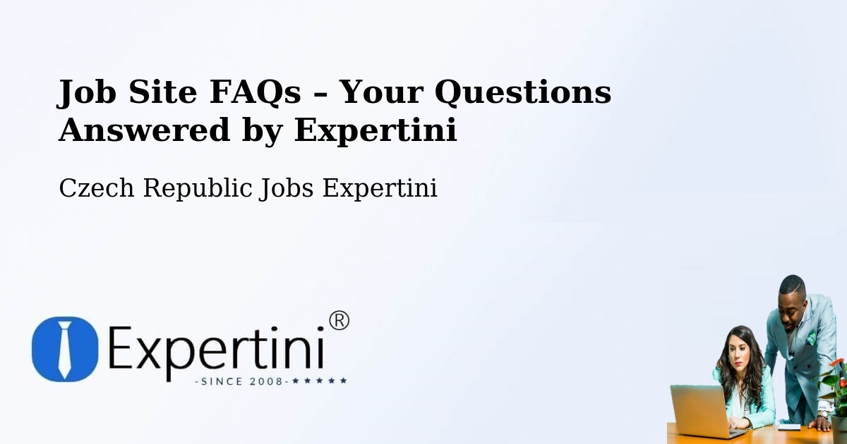 Job Site FAQs – Frequently Asked Questions – Letonice - Letonice, Czech Republic Jobs Expertini