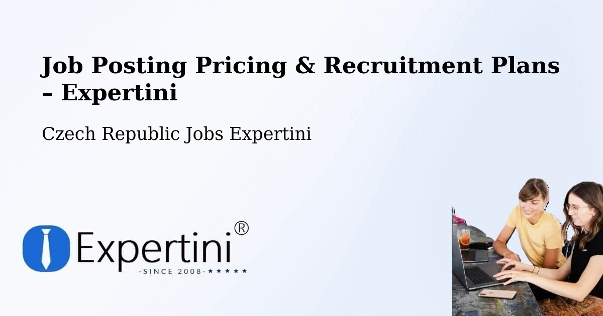 Job Posting Pricing & Recruitment Plans – Letonice - Letonice, Czech Republic Jobs Expertini