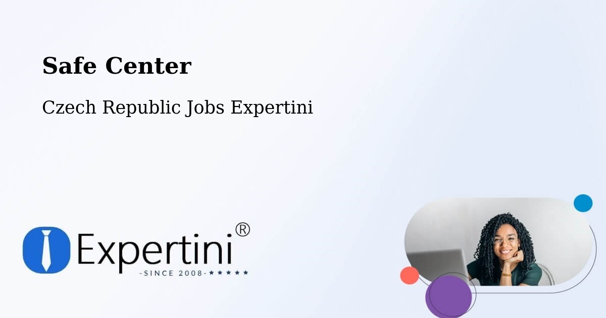 Safety Center – Letonice - Czech Republic Jobs Expertini